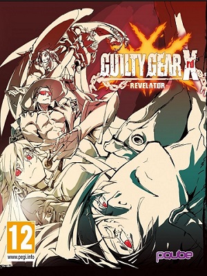 Guilty Gear Xrd -REVELATOR- Poster
